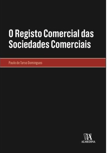 O Registo Comercial Das Sociedades Comerciais