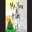 Me, You & Him