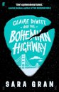 Claire DeWitt and the Bohemian Highway