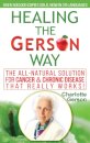 Healing The Gerson Way