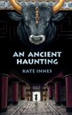 An Ancient Haunting