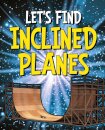Let's Find Inclined Planes