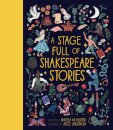 A Stage Full of Shakespeare Stories : 12 Tales from the world's most famous playwright Volume 3