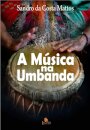 Música na umbanda, A