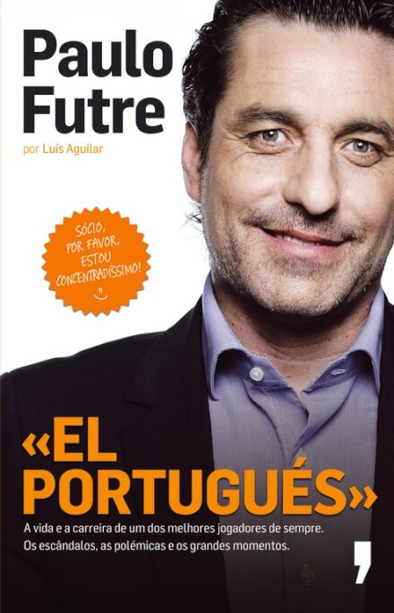 Paulo Futre - El Portugués