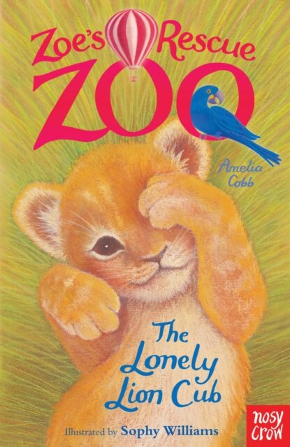 Zoe'S Rescue Zoo:The Lonely Lion