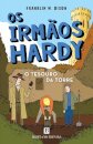 O Tesouro Da Torre  -  Os Irmãos Hardy   (Nº 1)
