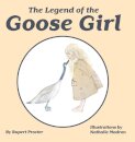 The Legend of the Goose Girl