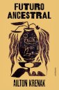 Futuro Ancestral
