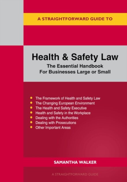 A Straightforward Guide to Health and Safety