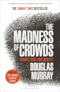 The Madness Of Crowds