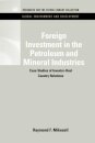 Foreign Investment in the Petroleum and Mineral Industries