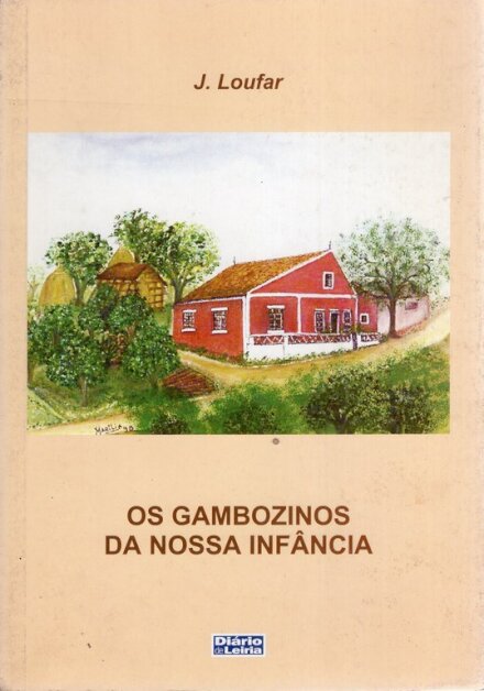 Os gambuzinos da nossa infância
