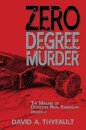 Zero Degree Murder