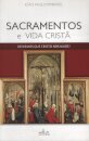 Sacramento e Vida Cristã