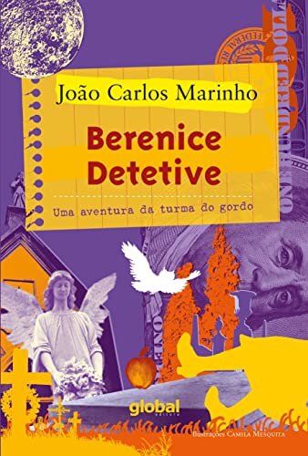Berenice detetive: uma aventura da Turma do Gordo