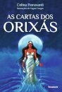 As Cartas Dos Orixás: Resposta Dos Orixás (Com 16 Cartas)