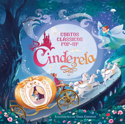 Contos Clássicos Pop-Up: Cinderela