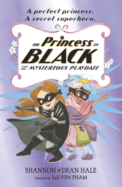 The Princess In Black And The Mysterious Playdate