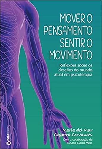 Mover O Pensamento Sentir O Movimento