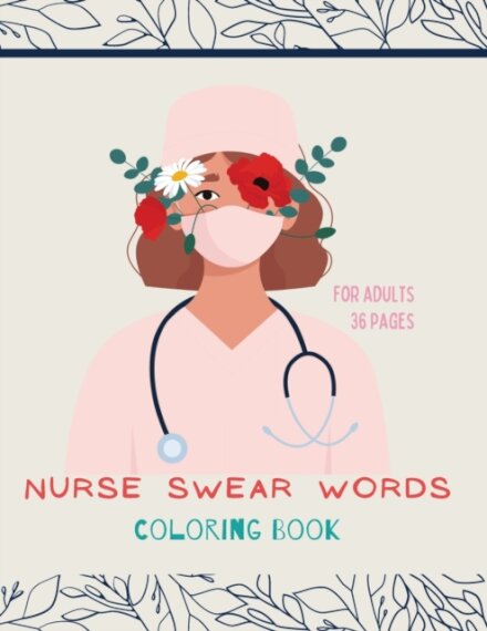 Nurse swear words Coloring Book