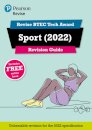 Pearson REVISE BTEC 2022 Tech Award Sport Revision Guide inc online edition - for 2026, 2027 exams