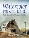Watercolor: You Can Do It!