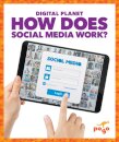 How Does Social Media Work ?
