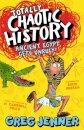 Totally Chaotic History: Ancient Egypt