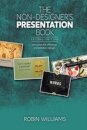 The Non-Designer's Presentation Book: Principles for effective presentation design