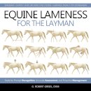 Equine Lameness for the Layman
