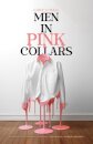 Men in Pink Collars