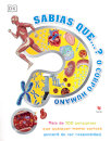 Sabias Que? O Corpo Humano