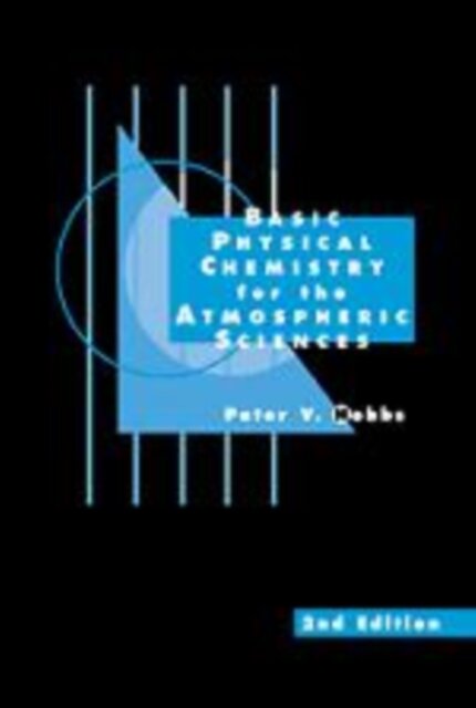 Basic Physical Chemistry for the Atmospheric Sciences