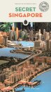 Secret Singapore Guide