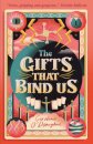 The Gifts That Bind Us