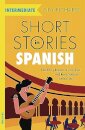 Short Stories in Spanish for Intermediate Learners