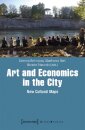 Art and Economics in the City – New Cultural Maps