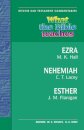 What the Bible Teaches - Ezra, Nehemiah, Esther