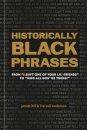 Historically Black Phrases