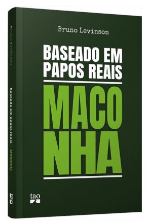 Baseado em papos reais: maconha