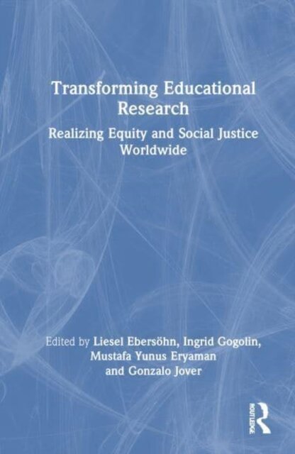 Transforming Educational Research