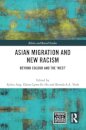 Asian Migration and New Racism