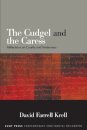 The Cudgel and the Caress