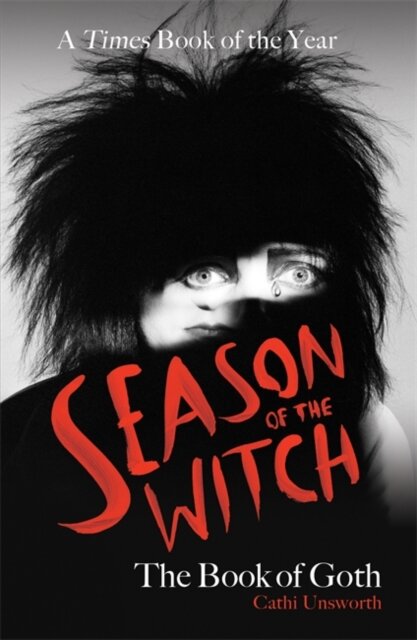 Season Of The Witch: The Book Of Goth
