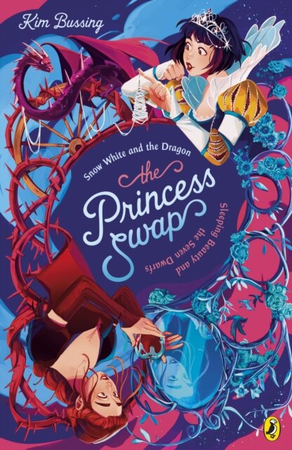 The Princess Swap 2: Snow White And The Dragon