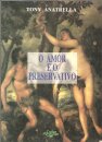 O Amor e o Preservativo