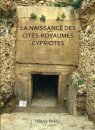 La naissance des cites-royaumes cypriotes