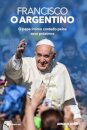 Francisco - O Argentino
