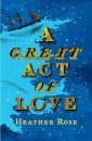 Great Act of Love